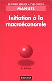 Initiation à la macroéconomie : Manuel, 8e édition by 