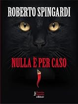 Nulla egrave; per caso (Italian Edition)