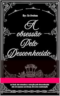 Livro Atração por um desconhecido (The Chronicles of the Unknown)