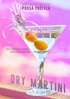 Livro Dry Martini : Você é uma fera que mata suas presas com amor