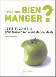 Savez-vous bien manger ?
