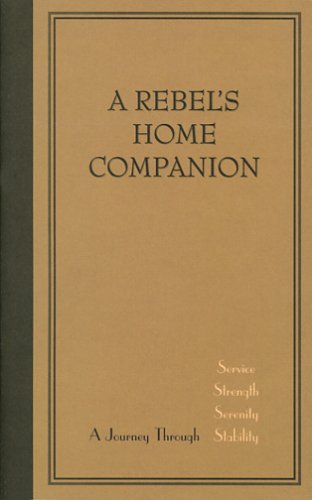 A Rebel's Home Companion by J