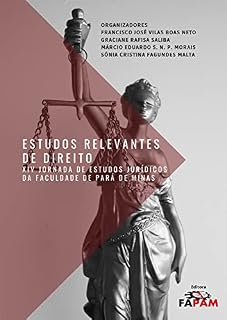 Livro ESTUDOS RELEVANTES DE DIREITO: XIV JORNADA DE ESTUDOS JURÍDICOS DA FACULDADE DE PARÁ DE MINAS