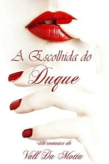 Livro A Escolhida do Duque
