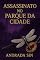 Livro Assassinato no Parque da Cidade