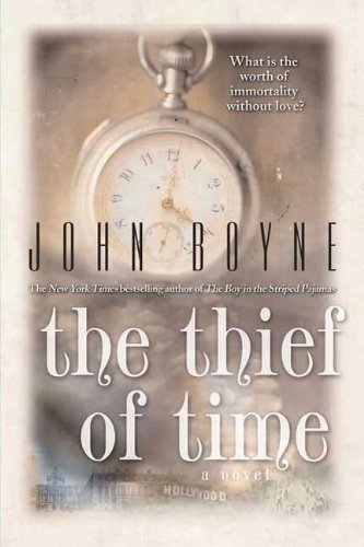 The Thief of Time: A Novel by [Boyne, John]