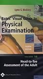 Bates' Visual Guide to Physical Examination: Head-to-toe Assessment of the Adult, Bickley, Lynn S., 0781758327