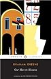 Our Man in Havana (Penguin Classics)