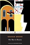 Our Man in Havana (Penguin Classics)