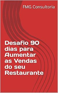 Livro Desafio 90 dias para Aumentar as Vendas do seu Restaurante