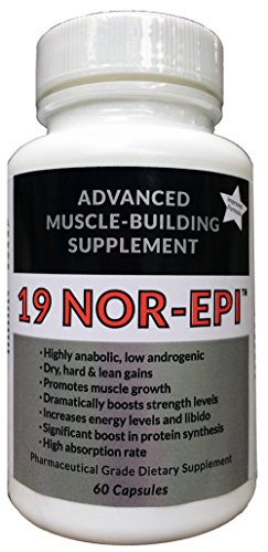 19 Nor-Epi: Advanced Muscle Building Supplement - Promotes Muscular Growth - 60 Capsules Per Bottle