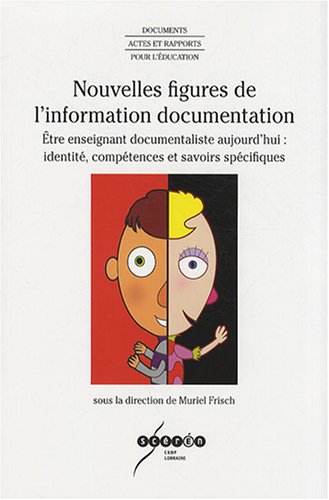 Nouvelles figures de l'information documentation