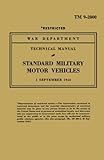 STANDARD MILITARY MOTOR VEHICLES (Military Technical Manual) by