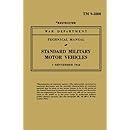 Standard Military Motor Vehicles (Military Technical Manual)