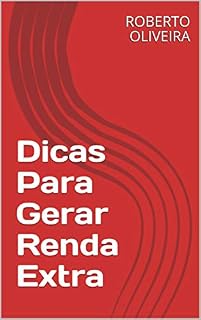 Livro Dicas Para Gerar Renda Extra (Conversa com Roberto Livro 1)