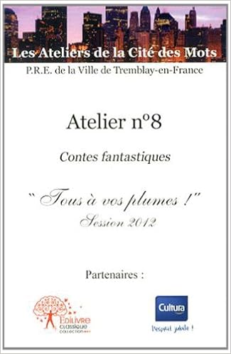 Atelier N 8 Contes Fantastiques 9782332529541 Amazon Com Books