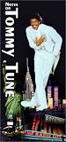 Notes on Tommy Tune by 