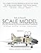 The Ultimate Scale Model: Social Media Modelers Reference Manual (Social Media Model Builders) by 