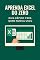 Livro Aprenda Excel do Zero : Guia Rápido para Quem Nunca Usou