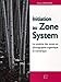 Initiation au Zone System : Le système des zones en photographie argentique et numérique by