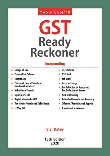Taxmann's GST Ready Reckoner (13th Edition 2020)