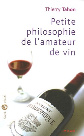 Petite philosophie de l'amateur de vin