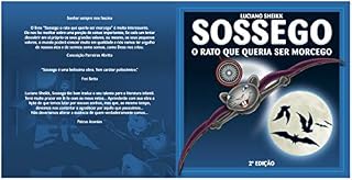 Livro SOSSEGO O RATO QUE QUERIA SER MORCEGO