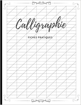 Amazon Co Jp Calligraphie Fiches Pratiques Modele De Papier A Calligraphie 100 Pages Cahier D Exercices A4 Modeles De Papier A Calligraphie Apprendre A Ecrire S Entrainer A Ecrire Edition De