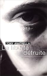 La  liberté détruite