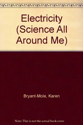 Electricity (Science All Around Me)