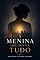 Livro A Menina que Sentia Tudo