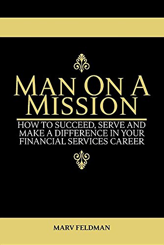 Cheapest Copy Of Man On A Mission How To Succeed Serve