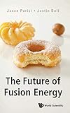 The Future of Fusion Energy cover