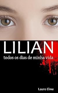 Livro Lilian: Todos os dias de minha vida
