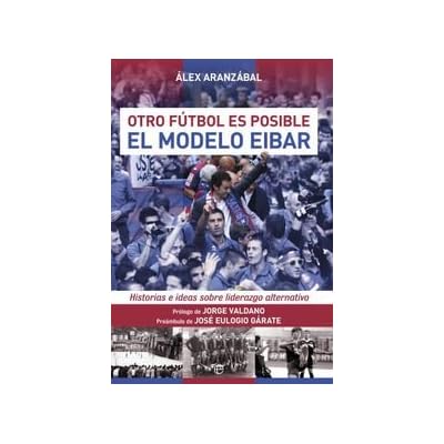 El Modelo Del Eibar (Deportes) El Modelo Del Eibar (Deportes)