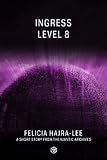 Ingress: Level 8