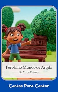 Livro Pérola no Mundo de Argila (Contos Para Contar)
