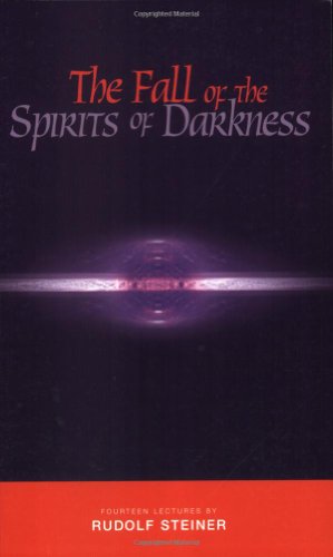 The Fall of the Spirits of Darkness by Rudolf Steiner (Paperback)