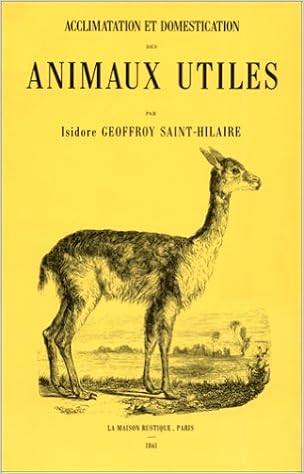 Amazon Fr Acclimatation Et Domestication Des Animaux Utiles Geoffroy Saint Hilaire Livres