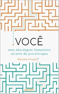 Livro Você - Uma abordagem Humanista Através da Psicoterapia.