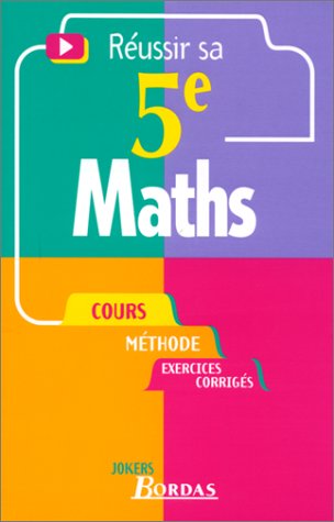 Réussir sa 5e, maths