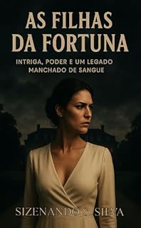 Livro As Filhas da Fortuna