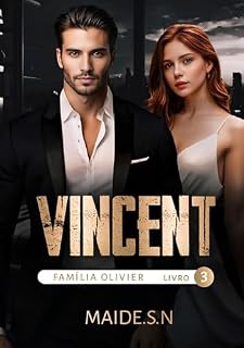 Livro VINCENT: Família Olivier Livro 3