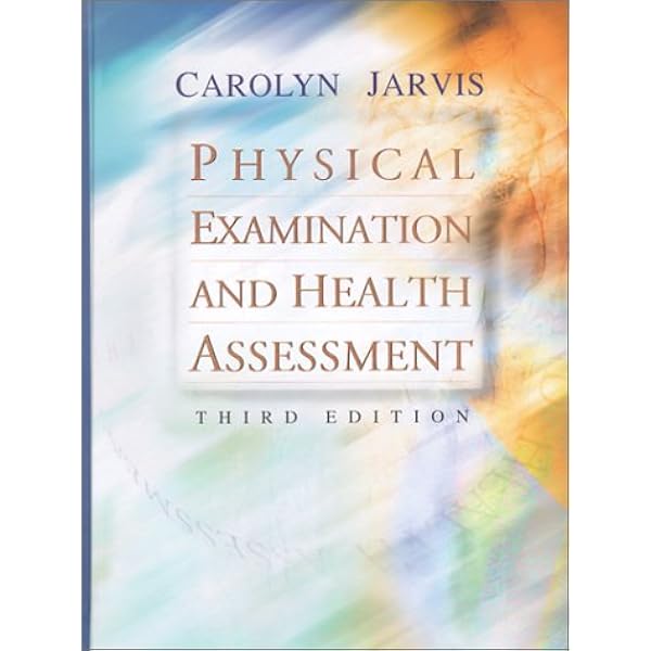 Physical Examination & Health Assessment: 9780721697734: Medicine