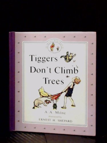 Tiggers Don't Climb Trees 157375529X Book Cover