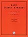 Basic Theory-Harmony: A Text and Work Book for the School Musician by 