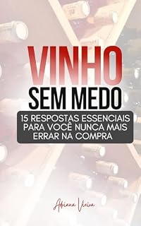 Livro Vinho sem medo: 15 respostas essenciais para você nunca mais errar na compra