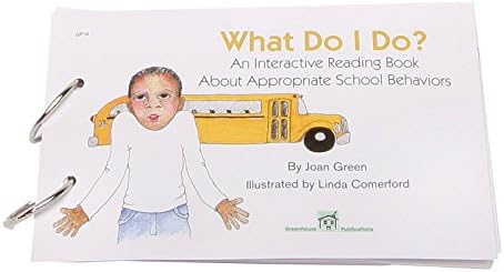 What Do I Do? An Interactive Reading Book About Appropriate School Behaviors