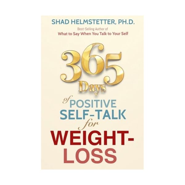 365 Days of Positive Self-Talk for Weight-Loss