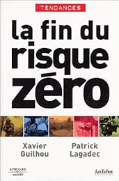 La  fin du risque zéro